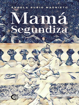cover image of Mamá Segundiza